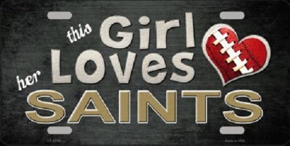 NFL New Orleans License Plate Saints This Girl Loves Her Metal Auto Sign Wall
